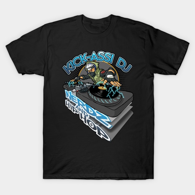 Kick-Assi DJ T-Shirt by Nerdz And Hip Hop